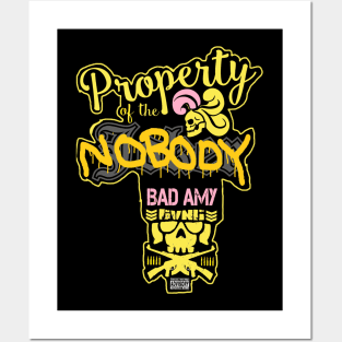 BAD AMY ''PROPERTY OF NOBOBY'' Posters and Art